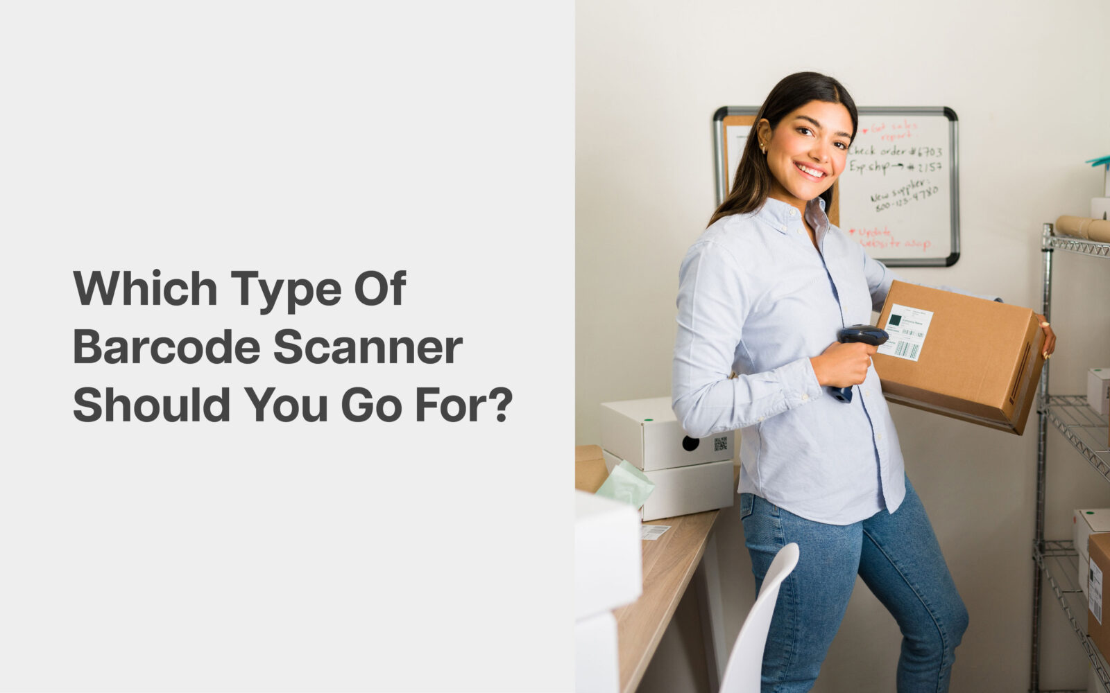 Which Type Of Barcode Scanners Should You Go For?