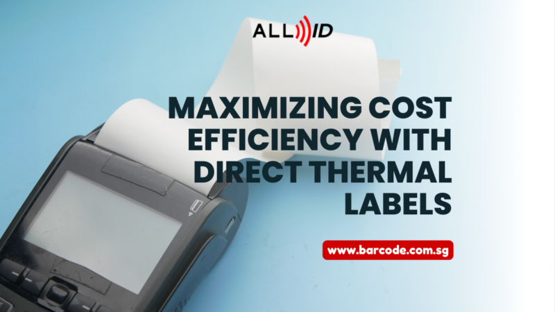 Maximizing cost efficiency with direct thermal labels